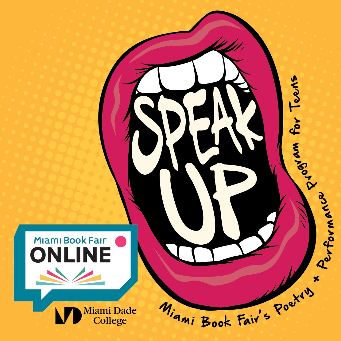 Speak Up Creative Writing Performance Fall 2020 Miami Book Fair