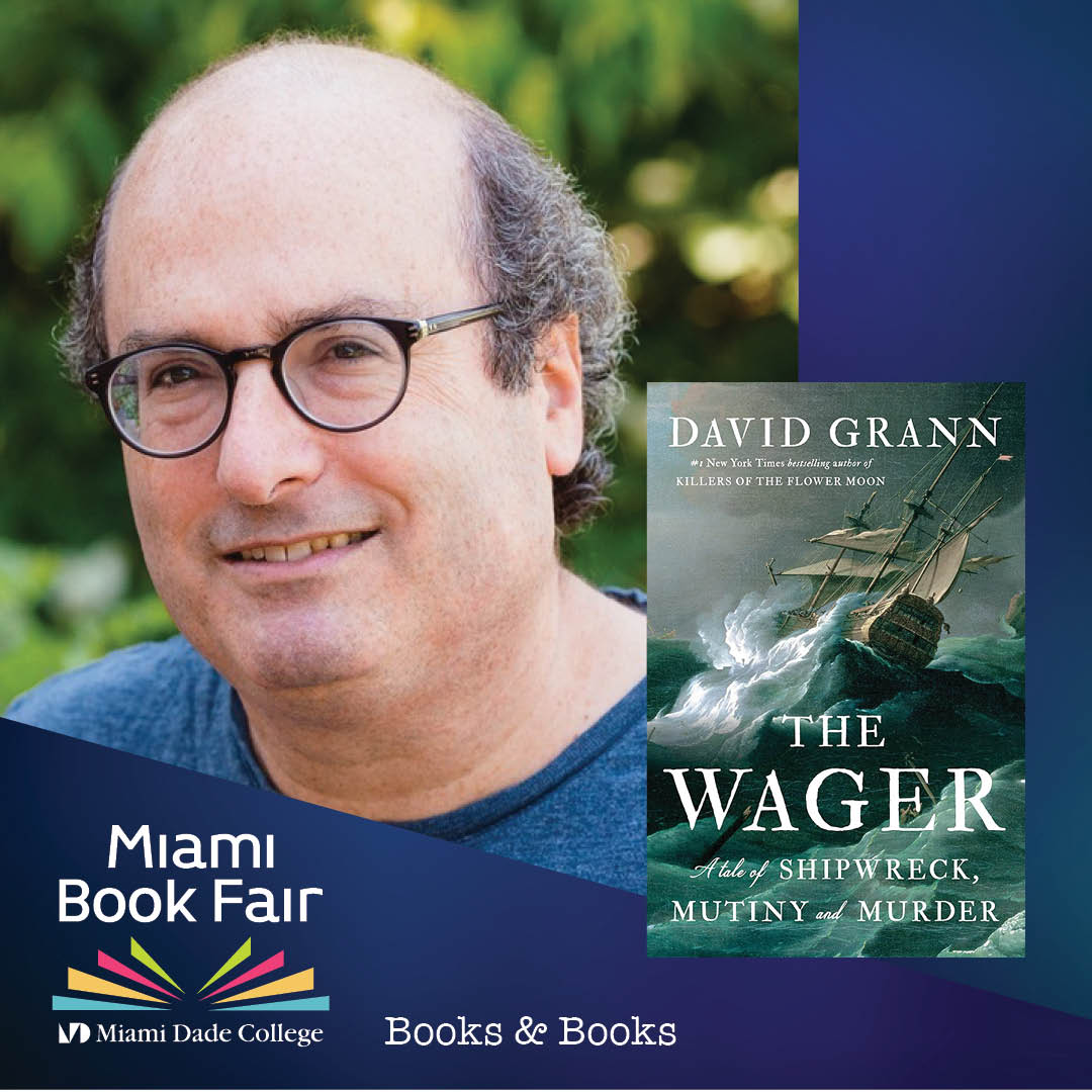 The Wager: A Tale of Shipwreck, Mutiny and by Grann, David