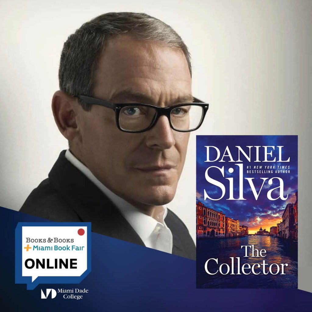 THE COLLECTOR A VIRTUAL EVENING WITH DANIEL SILVA Miami Book Fair