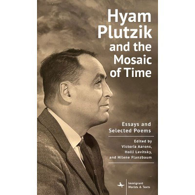 HYAM PLUTZIK AND THE MOSAIC OF TIME